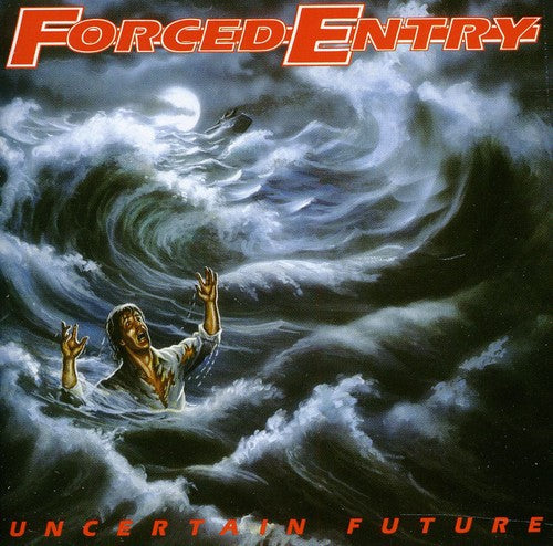 Forced Entry - Uncertain Future - Music CD