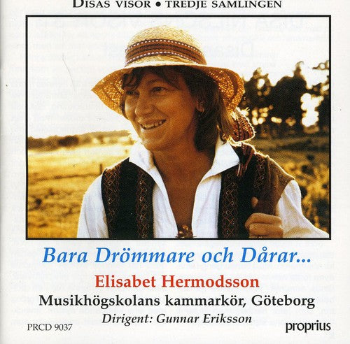 Hermodsson / Goteborg / Eriksson - Bara Drommare Och Darar - Music CD