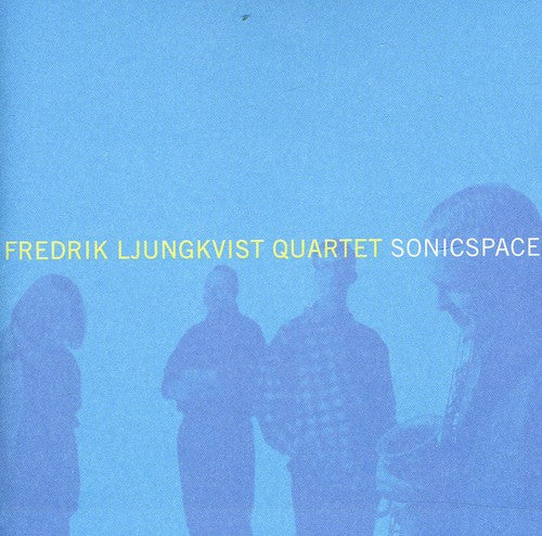 Ljungkvist,fredrik Quartet - Sonicspace - Music CD