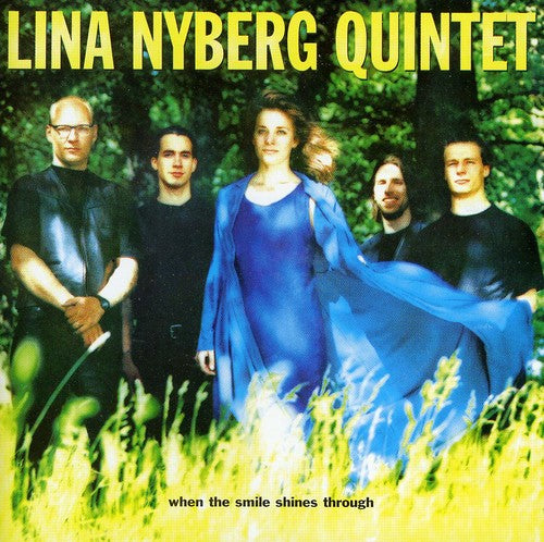 Nyberg,lina Quintet - When The Smile Shines Through - Music CD