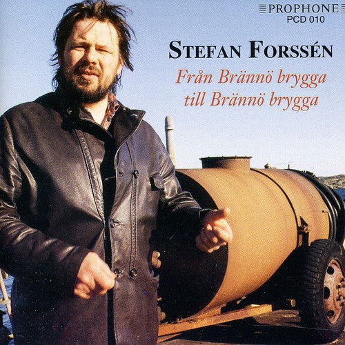 Forssen,stefan - Fran Branno Brygga Till Branno Brygga - Music CD