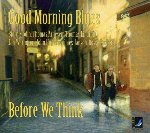 the album cover for Good Morning Blues - Before We Think