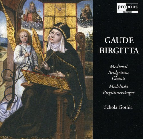 Bridgettine Chants / Schola Gothia - Gaude Birgitta - Music CD