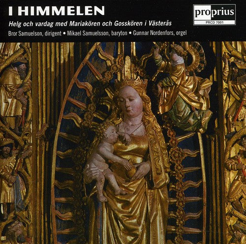 Mariakoren / Vasteras / Samuelson / Samuelsson - I Himmelen - Music CD
