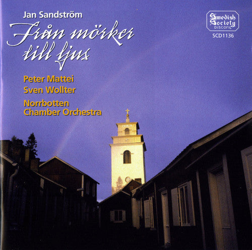 Sandstrom / Norrbotten Chamber Orch / Wollter - Fran Morker Till Ljus - Music CD