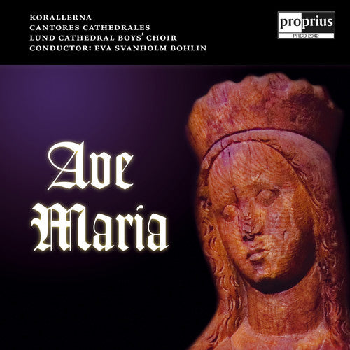 Lund Cathedral Boys Choir / Bohlin / Korallerna - Ave Maria - Music CD