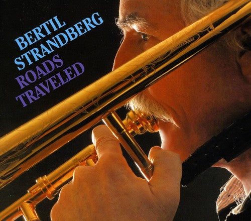 the album cover for Bertil Strandberg - Roads Traveled
