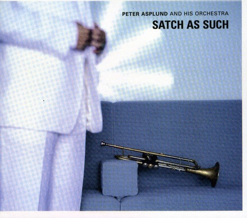the album cover for Peter Asplund - Satch As Such