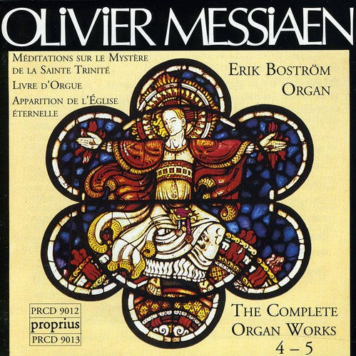 Messiaen / Bostrom - Complete Organ Works 4 & 5 - Music CD