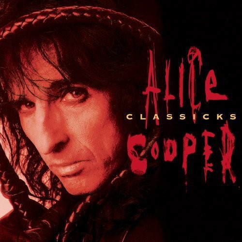 the album cover for Alice Cooper - Classicks