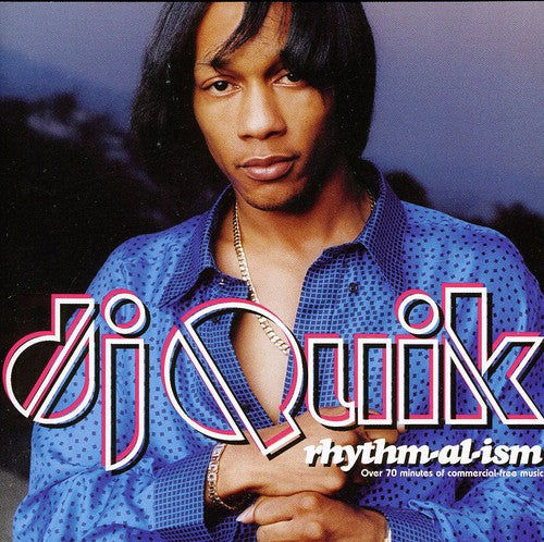 Dj Quik - Rhythm-al-ism - Music CD