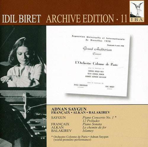 Saygun / Frangais / Balakirev / Orch Colonne - Idil Biret Archive Edition 11 - Music CD