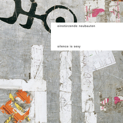 Einsturzende Neubauten - Silence Is Sexy [LP] Vinyl Record