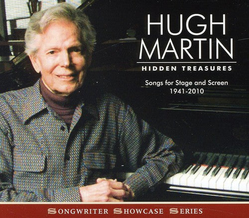 the album cover for Hugh Martin - Hidden Treasures: Songs For Stage and Screen