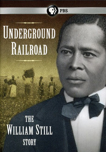 Underground Railroad: The William Still Story - Underground Railroad: The William Still Story - DVD