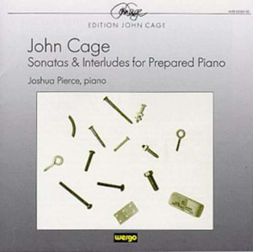 Cage / Pierce,joshua - Sonatas & Interludes For Prepared Piano - Music CD