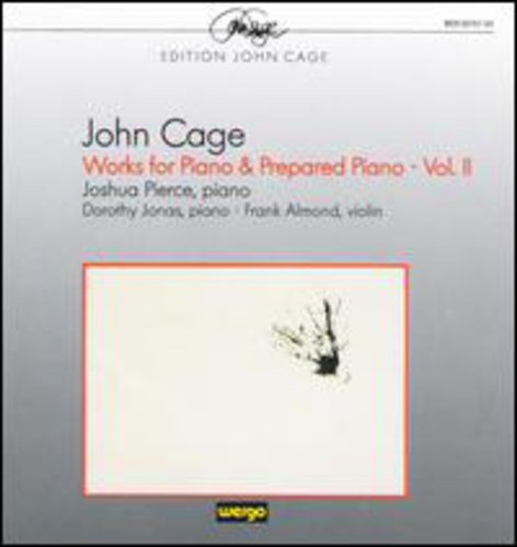Cage / Pierce / Jonas / Almond - Works For Piano & Prepared Piano V2 - Music CD