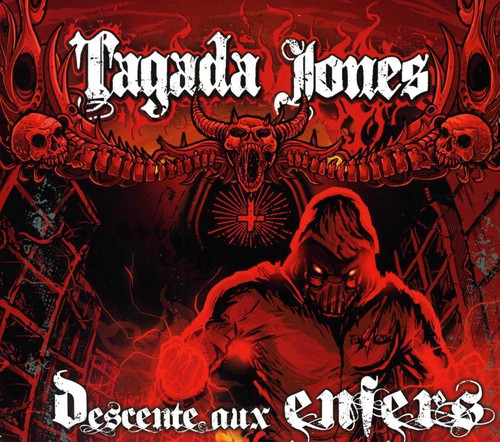 the album cover for Tagada Jones - Descente Au Enfers [Import]