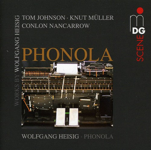 Heisig / Mueller / Nancarrow - Contemporary Phonola Music - Music CD