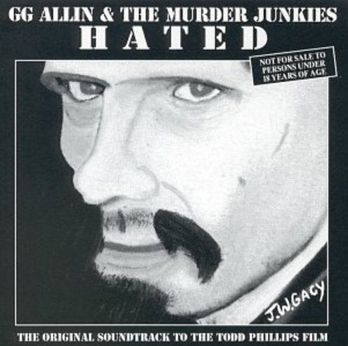 the album cover for Gg Allin & The Murder Junkies - Hated (Original Soundtrack)