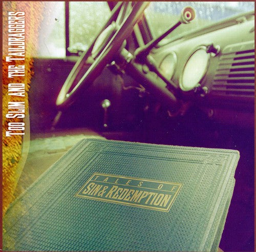Too Slim / Taildraggers - Tales Of Sin & Redemption - Music CD