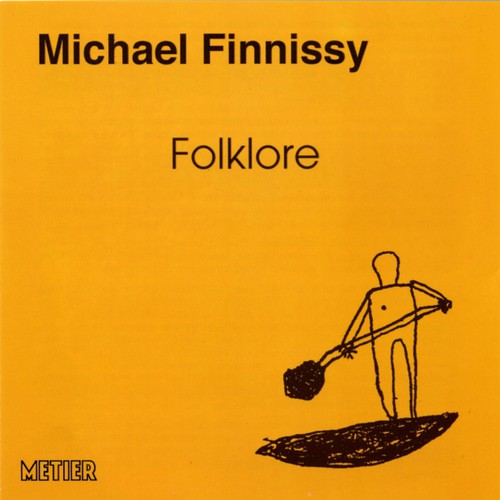Finnissy,michael - Folklore: Piano Works - Music CD