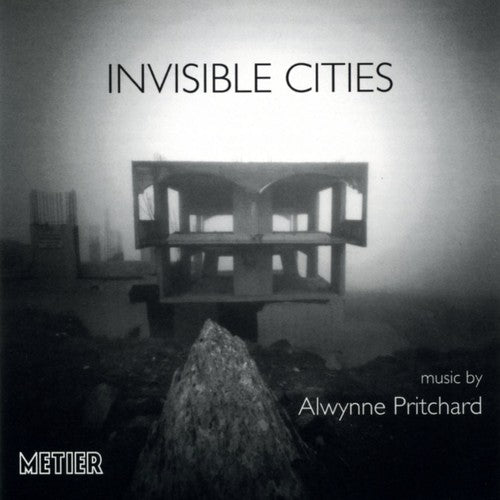 Pritchard / Pace / Morgan / George / Taylor - Invisible Cities - Music CD