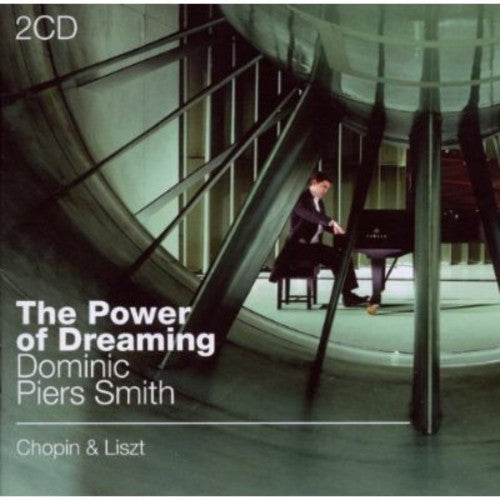 Smith / Chopin - Power Of Dreaming - Music CD