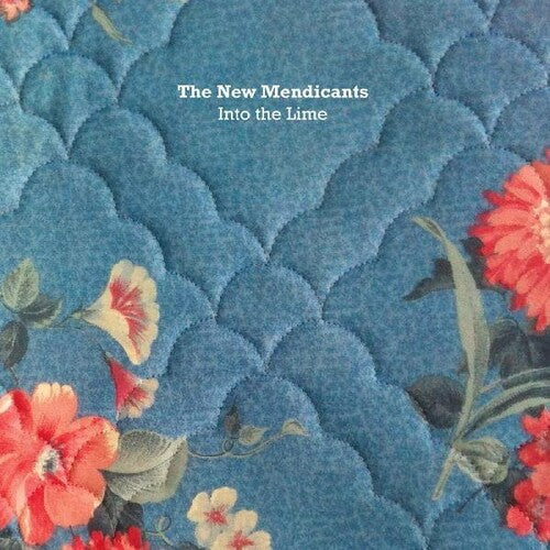 New Mendicants - Into The Lime - Music CD