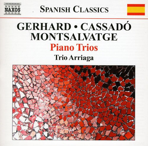 Montsalvatge / Gerhard / Cassado / Trio Arriaga - Piano Trios - Music CD
