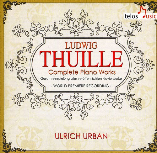 Thuille / Ulrich Urban - Complete Piano Works - Music CD