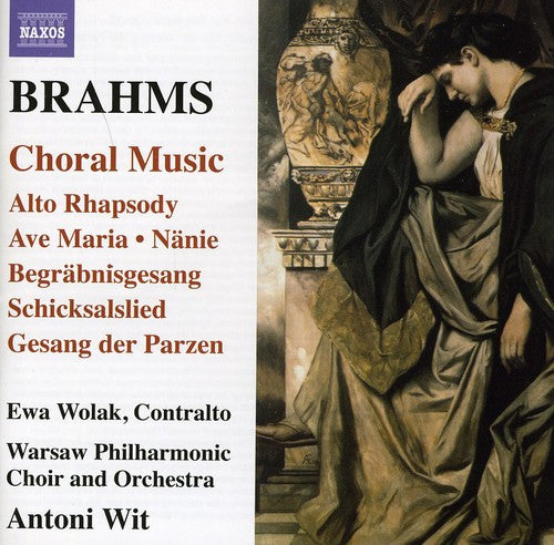 Brahms / Warsaw Philharmonic Choir / Wolak - Choral Music: Alto Rhapsody & Gesang Der Parzenb - Music CD