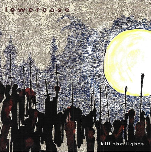 Lowercase - Kill The Lights - Music CD