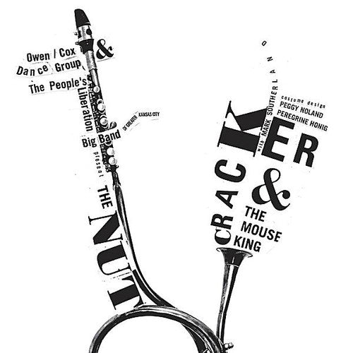 People's Liberation Big Band Of Greater Kansas Cit - Nutcracker & The Mouse King - Music CD