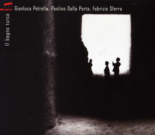Petrella,dalla Port - Il Bagno Turco - Music CD