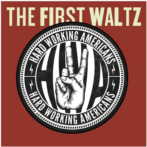 Hard Working Americans - First Waltz - Music CD