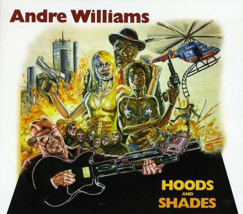 Williams,andre - Hoods & Shades - Music CD