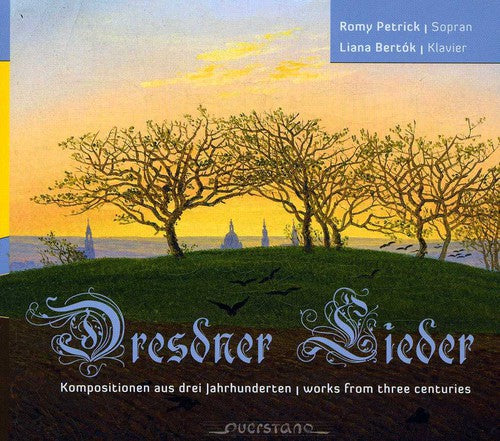 Petrick / Bertok / Naumann / Paer - Dresdner Lieder - Music CD