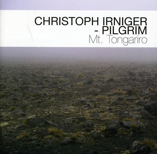 the album cover for Christoph Irniger Pilgrim - Mt. Tongariro