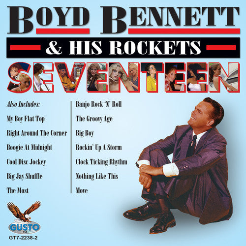 Bennett,boyd / His Rockets - Seventeen - Music CD