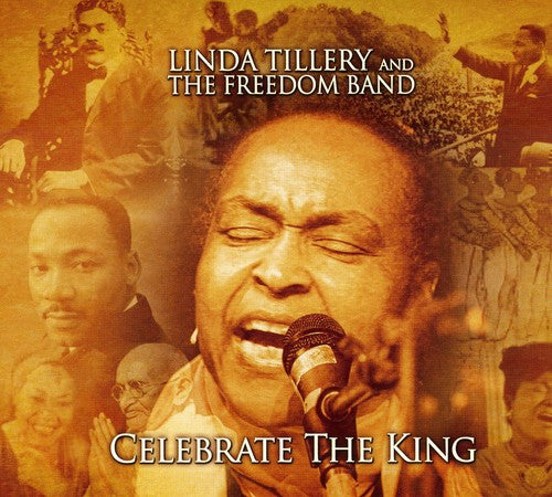 Tillery,linda / Freedom - Celebrate The King - Music CD