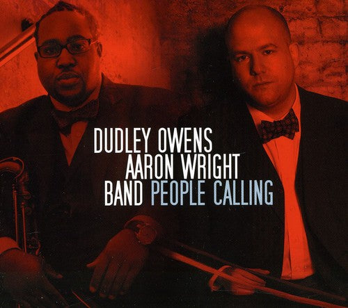 Owens,dudley / Wright,aaron - People Calling - Music CD