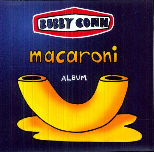 Conn,bobby - Macaroni - Music CD