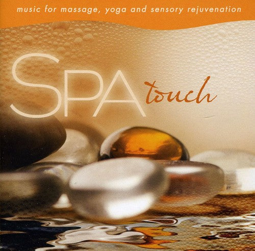 Spa: Touch Music for Massage Music CD