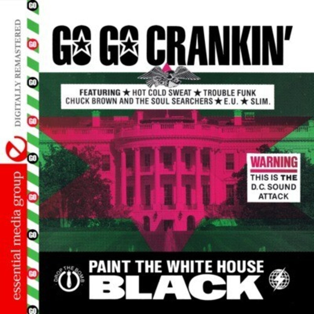 Go Go Crankin: Paint White House Black / Various Music CD