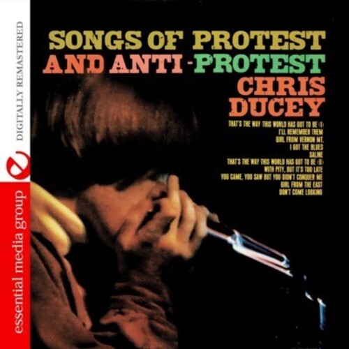 Ducey,chris - Songs Of Protest And Anti-protest - Music CD