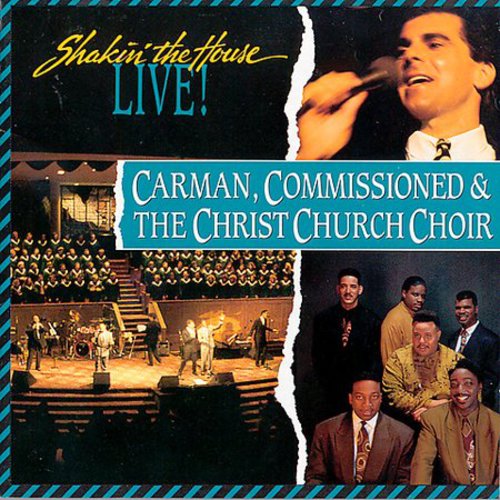 Carman / Commissioned Christ Church - Shakin The House - Music CD