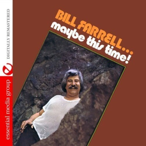 Farrell,bill - Maybe This Time - Music CD