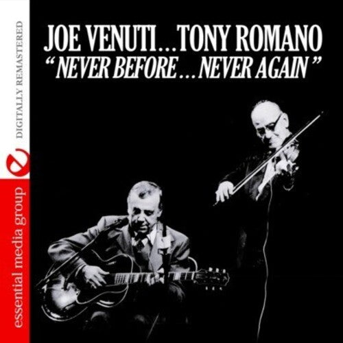 Venuti,joe / Romano,tony - Never Before Never Again - Music CD