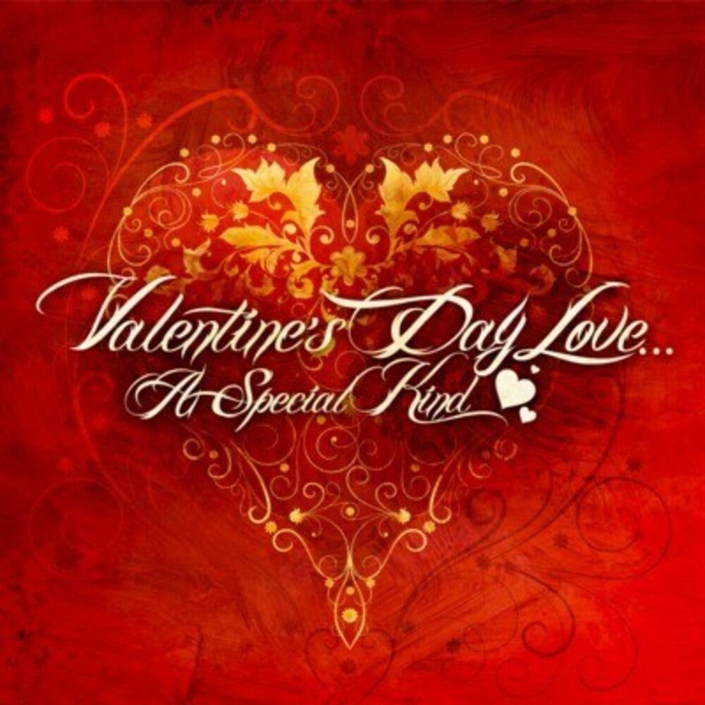 the album cover for Various Artists - Valentine's Day Love Special Kind / Various